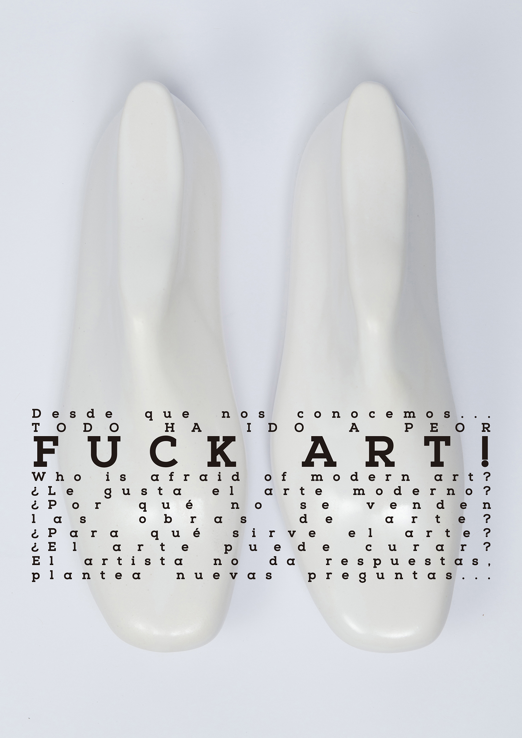 Fuck Art! Who’s afraid of modern art? by Aintzane De Luna - Creative Work - $i
