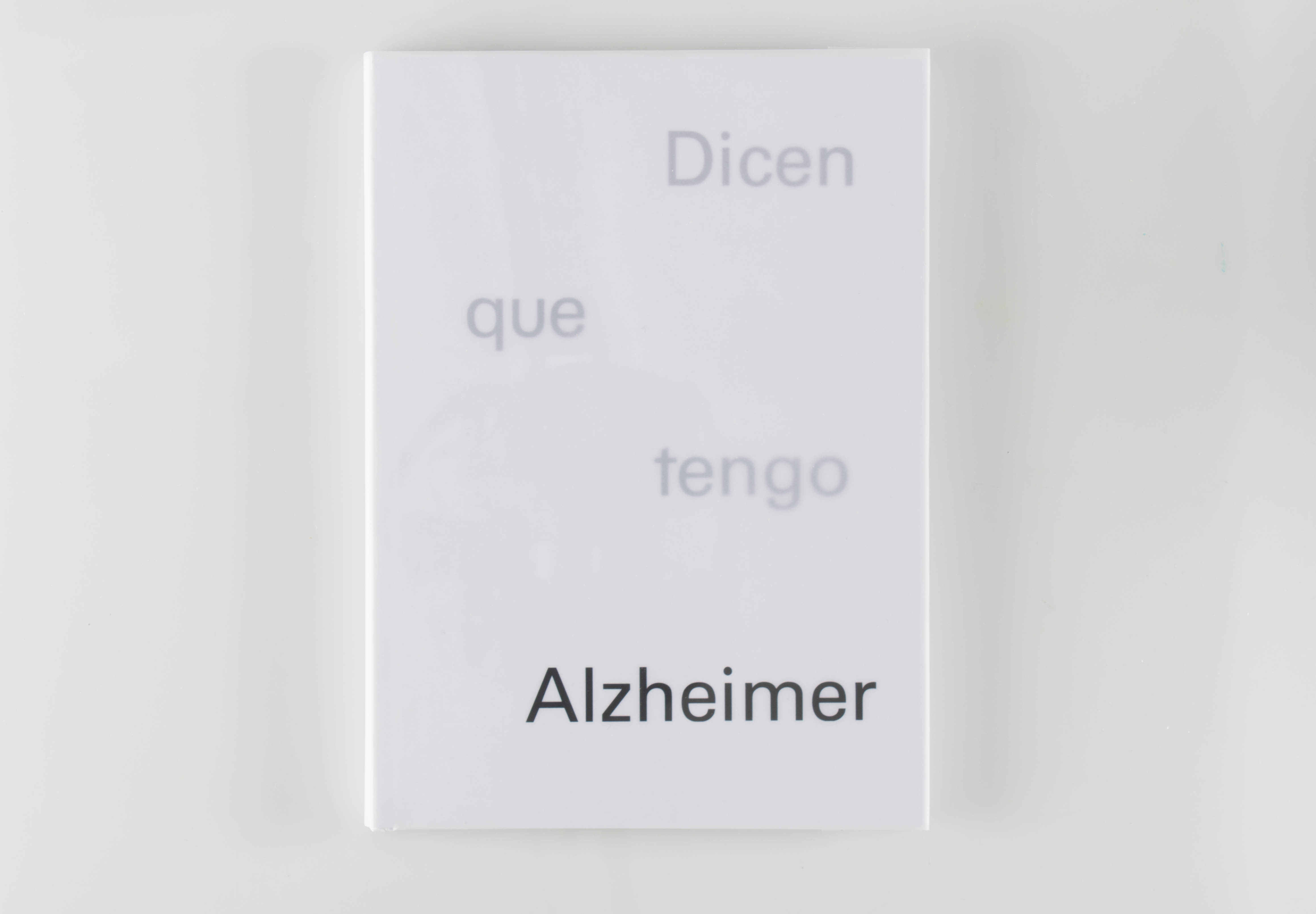 Dicen que tengo Alzheimer by Maria Mas Pastor - Creative Work