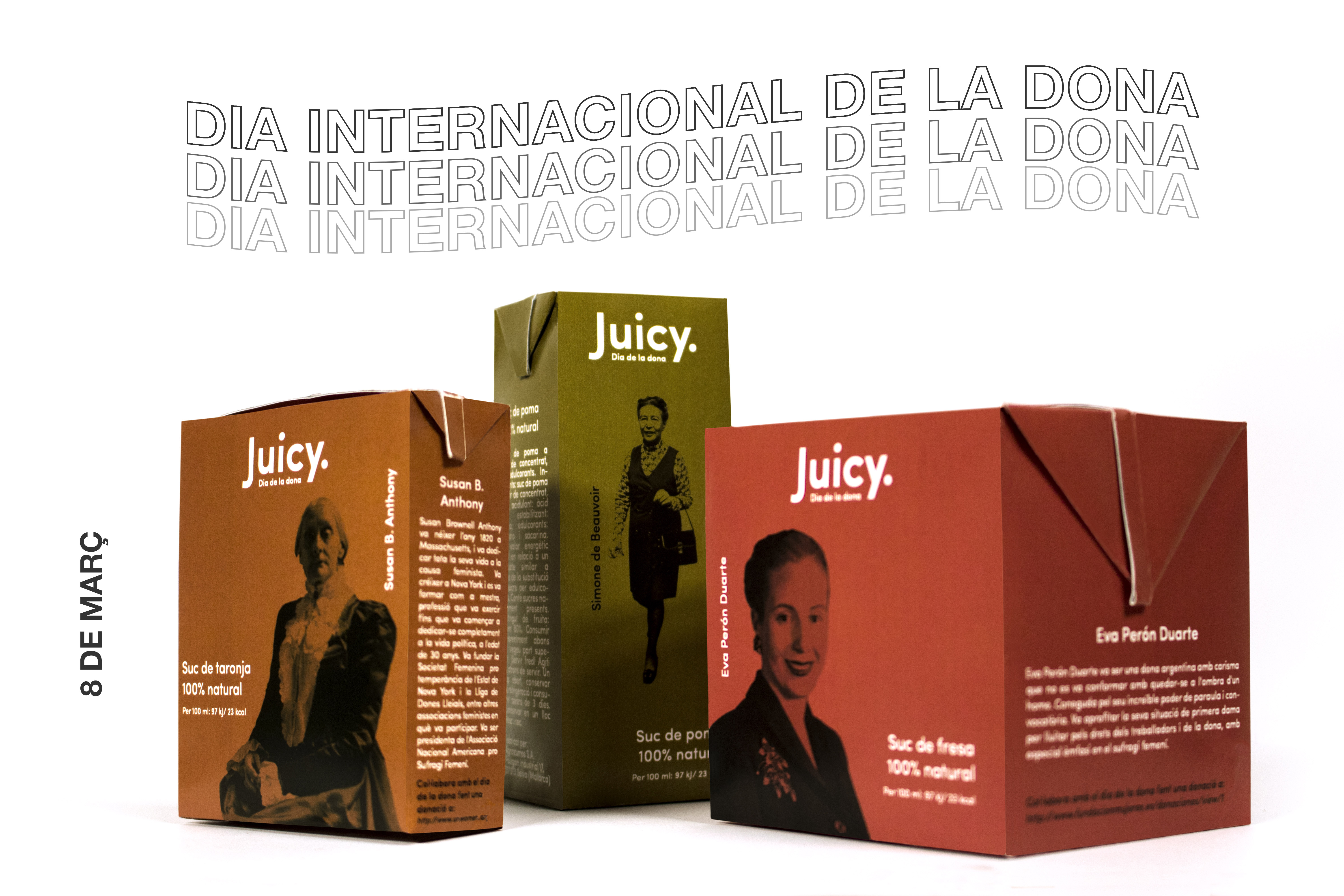 Juicy: Día de la mujer by Isabel Maria Llull James - Creative Work - $i