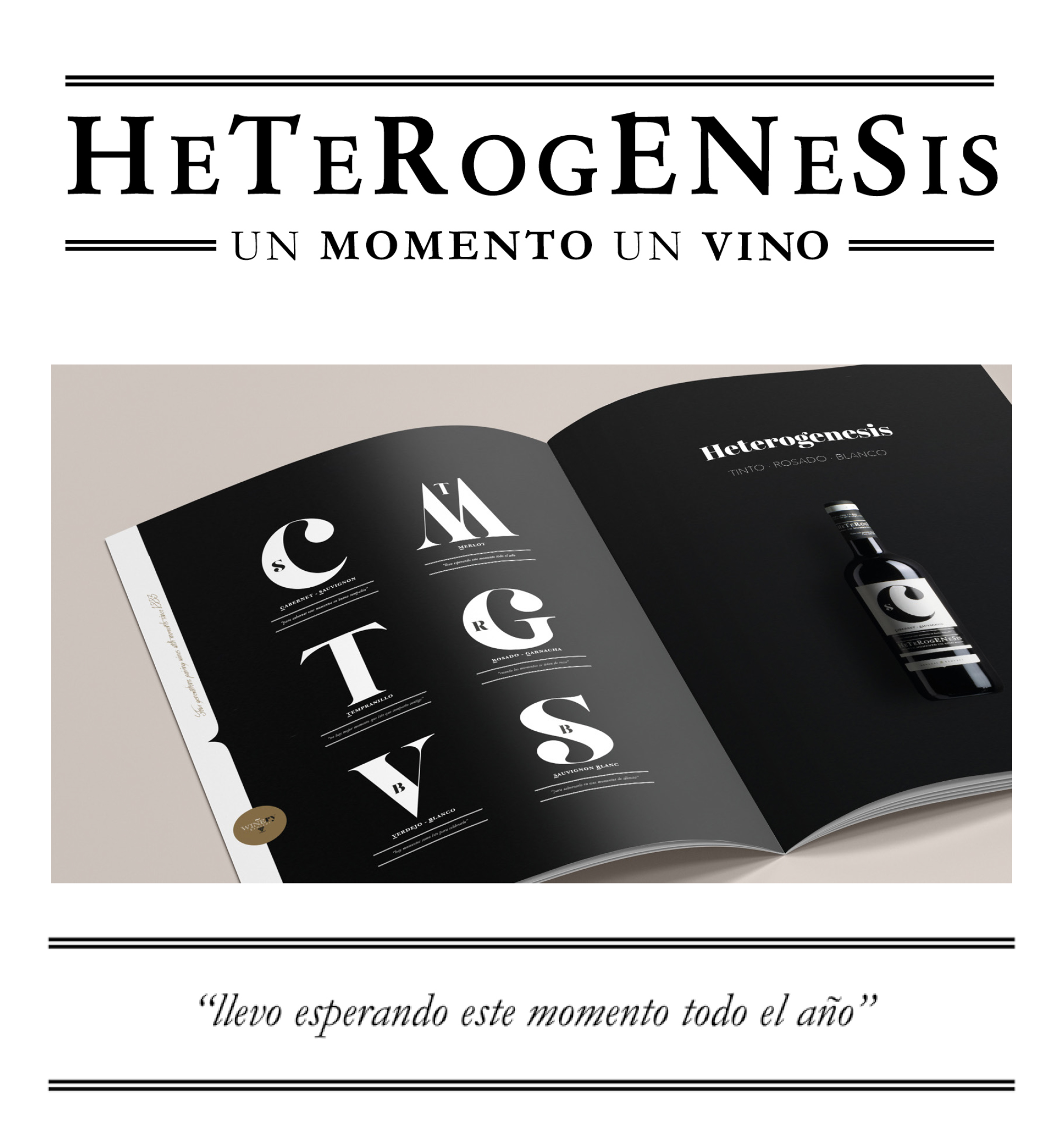 HETEROGÉNESIS. UN MOMENTO, UN VINO by TACTICCO BRANDPARTNERS STUDIO - Creative Work - $i