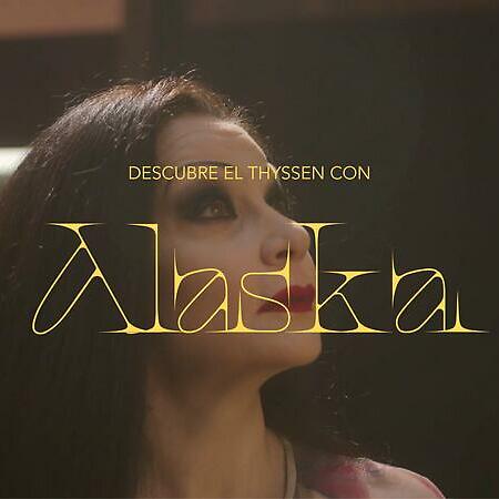 Descubre el Thyssen con Alaska