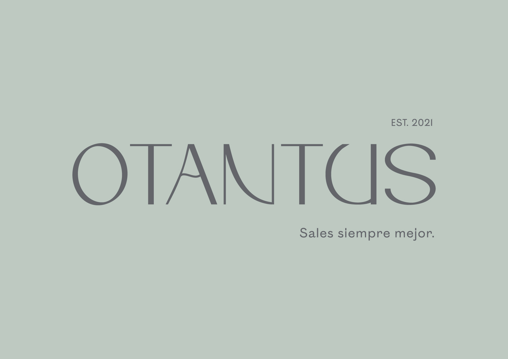 Otantus - El lugar del que sales siempre mejor. by Wanna - Creative Work